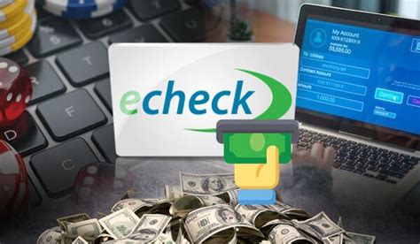 bank cheque casino sites - echeck casino withdrawal.